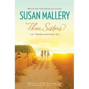 Three Sisters -- Susan Mallery